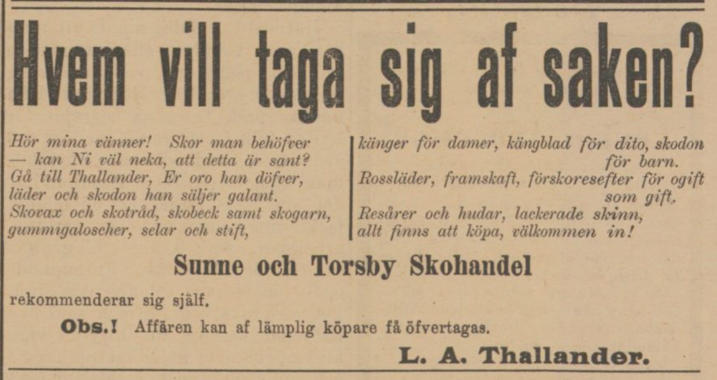 Annons för Sunne och Torsby skohandel,. kombinerat med möjligheter att få köpa affärerna. KarlstadsKuriren 27 november 1900. 