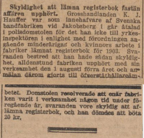 Hauffers problem me d Svenska Bandfabriken fortsätter. Svenska Dagbladet 17 juni 1904.